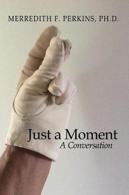 Just a Moment book
