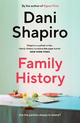 Family History by Dani Shapiro