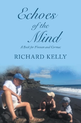 Echoes of the Mind: A Book for Finnan and Cormac book