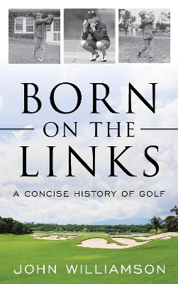 Born on the Links by John Williamson