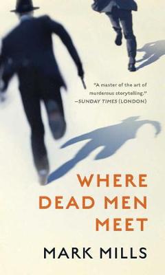 Where Dead Men Meet book
