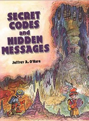 Secret Codes and Hidden Messages book