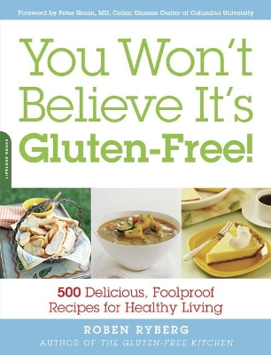 You Won't Believe It's Gluten-Free! book