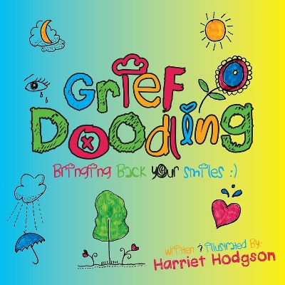 Grief Doodling: Bringing Back Your Smiles book