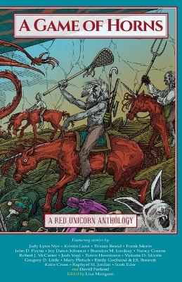 A Game of Horns: A Red Unicorn Anthology book