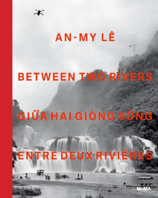 An-My Lê: Between Two Rivers book