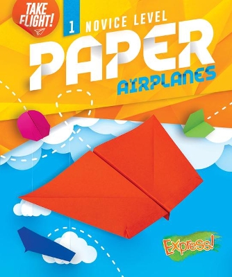 Paper Airplanes #1 Novice Level book