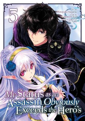 My Status as an Assassin Obviously Exceeds the Hero's (Manga) Vol. 5 book