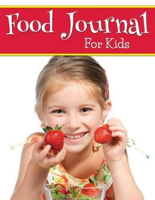 Food Journal For Kids book