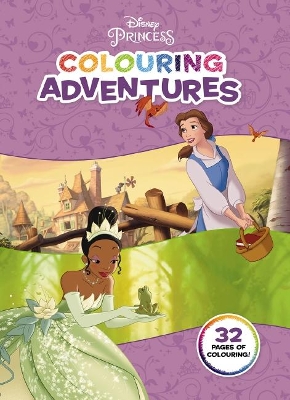Disney: Princess Colouring Adventures book