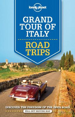 Lonely Planet Grand Tour of Italy Road Trips book