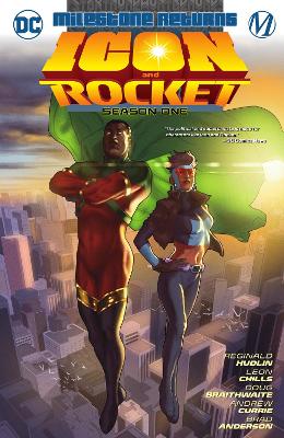 Icon & Rocket: Season One by Reginald Hudlin