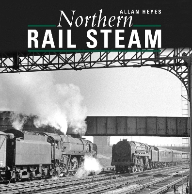 Northern Rail Steam book