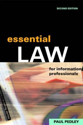 Essential Law for Information Professionals book