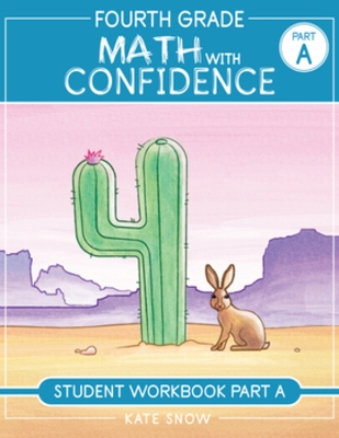 Fourth Grade Math with Confidence Student Workbook A book