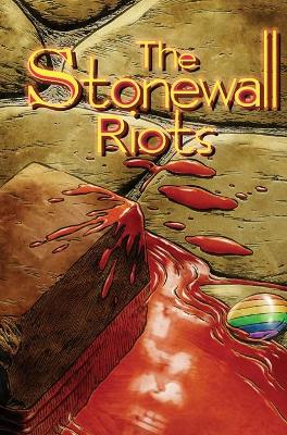 Stonewall Riots: Hard Cover Special Edition by Darren G Davis