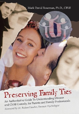 Preserving Family Ties by Mark David Roseman Cfle