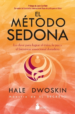El Metodo Sedona by Hale Dwoskin