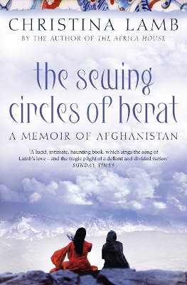 Sewing Circles of Herat by Christina Lamb