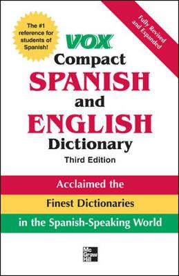 Vox Compact Spanish and English Dictionary, Third Edition (Paperback) by Vox