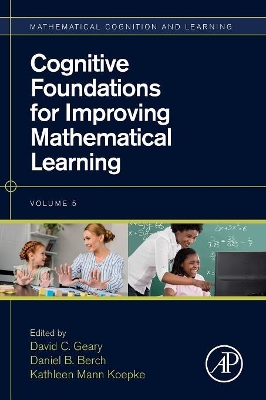 Cognitive Foundations for Improving Mathematical Learning: Volume 5 book