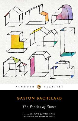 The The Poetics of Space by Gaston Bachelard