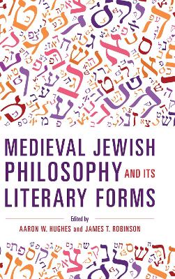 Medieval Jewish Philosophy and Its Literary Forms book