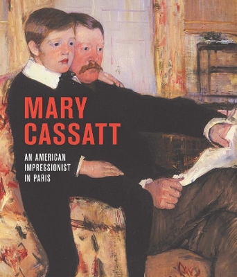 Mary Cassatt by Nancy Mowll Mathews