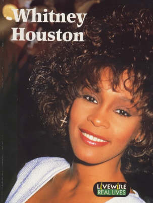 Livewire Real Lives Whitney Houston book