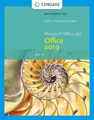 New Perspectives MicrosoftÂ® Office 365 & Office 2019 Advanced book