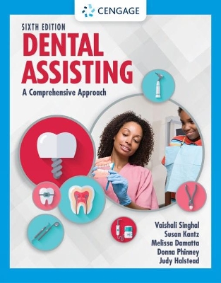 Dental Assisting: A Comprehensive Approach by Donna Phinney