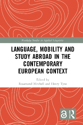 Language, Mobility and Study Abroad in the Contemporary European Context book