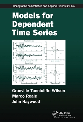 Models for Dependent Time Series by Granville Tunnicliffe Wilson