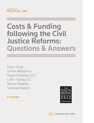 Costs and Funding following the Civil Justice Reforms: Questions and Answers book