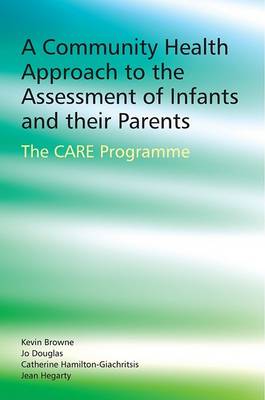 Community Health Approach to the Assessment of Infants and Their Parents book