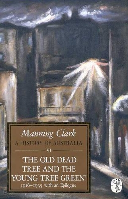 History of Australia by Manning Clark