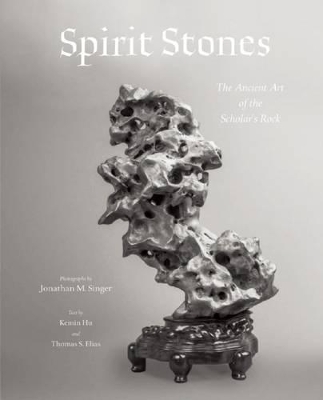 Spirit Stones: The Ancient Art of the Scholar's Rock book