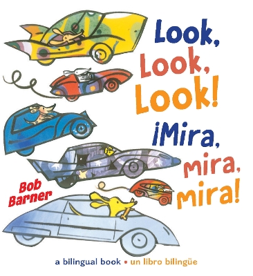 Look, Look, Look! ¡Mira, mira, mira! book