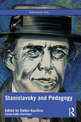 Stanislavsky and Pedagogy book