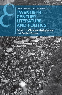 The Cambridge Companion to Twentieth-Century Literature and Politics book