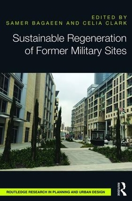 Sustainable Regeneration of Former Military Sites by Samer Bagaeen