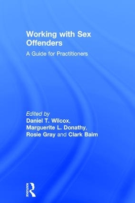 Working with Sex Offenders by Daniel Wilcox