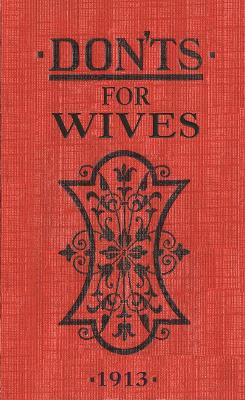 Don'ts for Wives by Blanche Ebbutt