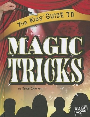 Kids' Guide to Magic Tricks book