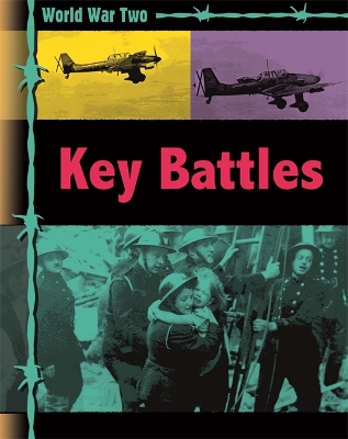 World War Two: Key Battles book