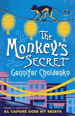 Monkey's Secret by Gennifer Choldenko