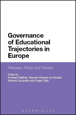 Governance of Educational Trajectories in Europe by Andreas Walther