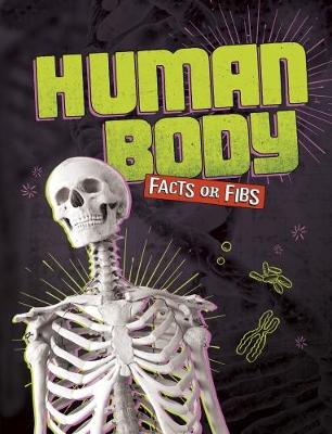 Human Body Facts or Fibs book