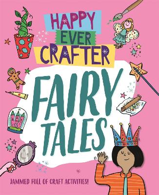 Happy Ever Crafter: Fairy Tales book