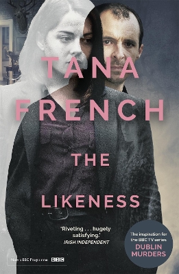 The The Likeness: Dublin Murder Squad: 2 by Tana French